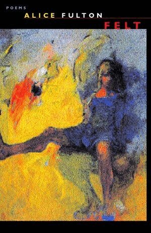 Alice Fulton - Felt, Häftad