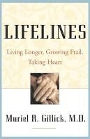 bokomslag Lifelines - Living Longer, Growing Frail, Taking Heart