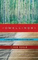 Linda Hogan - Dwellings: A Spiritual History of the Living World, Häftad