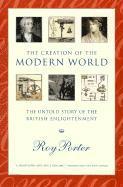 Roy Porter, Roy, Porter - The Creation of the Modern World - the Untold Story of the British Enlightenment, Häftad