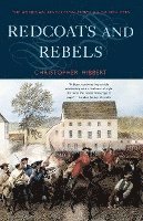 bokomslag Redcoats and Rebels: The American Revolution Through British Eyes