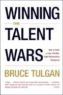 bokomslag Winning the Talent Wars: How to Build a Lean, Flexible, High-Performance Workplace