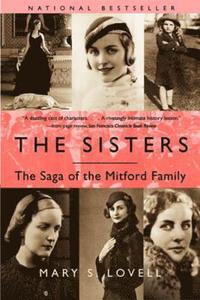 bokomslag The Sisters: The Saga of the Mitford Family