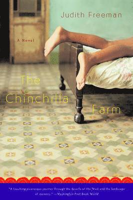 Judith Freeman - The Chinchilla Farm, Häftad