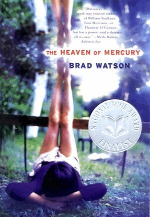 Brad Watson - Heaven of Mercury, Häftad