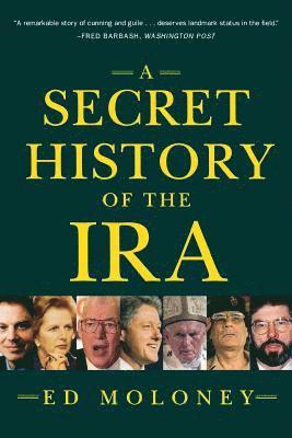 A Secret History of the IRA 1