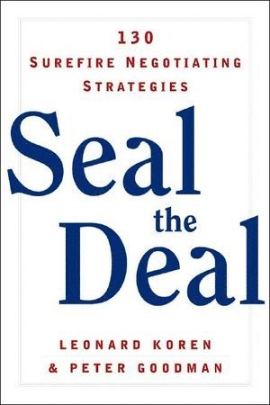 Peter Goodman, Leonard Koren - Seal the Deal, Häftad