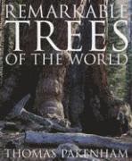 bokomslag Remarkable Trees of the World