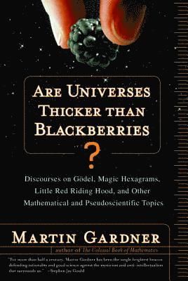 Are Universes Thicker Than Blackberries? 1