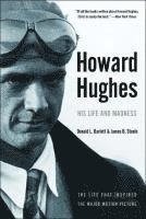 bokomslag Howard Hughes: His Life and Madness