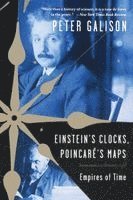 Peter Galison - Einstein's Clocks and Poincare's Maps, Häftad