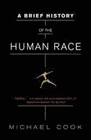 Michael Cook - Brief History of the Human Race, Häftad