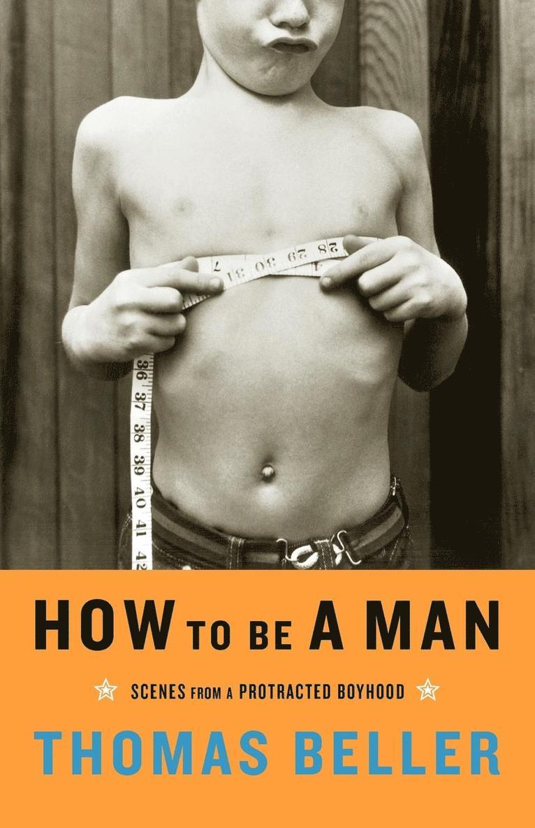 How to be a Man