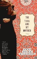 Mary Helen Stefaniak - The Turk and My Mother, Häftad