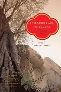 bokomslag Adventures with the Buddha