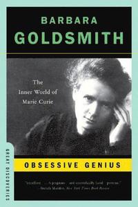 bokomslag Obsessive Genius: The Inner World of Marie Curie