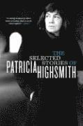 bokomslag The Selected Stories of Patricia Highsmith