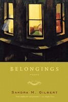 Sandra M. Gilbert - Belongings, Häftad