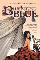 bokomslag Blue Beyond Blue: Extraordinary Tales for Ordinary Dilemmas