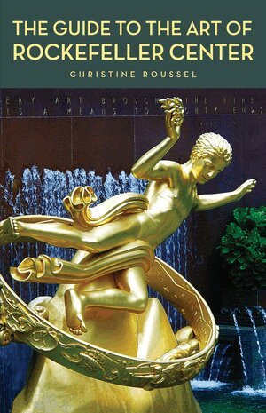 Christine Roussel - Guide to the Art of Rockefeller Center, Häftad