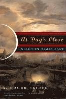 bokomslag At Day's Close: Night in Times Past