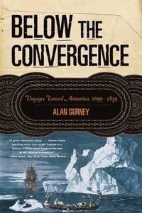 bokomslag Below the Convergence: Voyages Toward Antarctica, 1699-1839