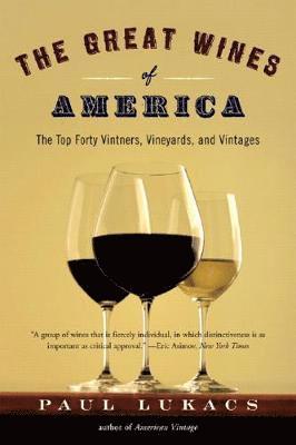 The Great Wines of America 1