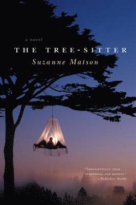 Suzanne Matson - The Tree-Sitter, Häftad