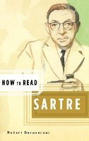 bokomslag How to Read Sartre