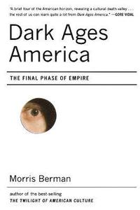 bokomslag Dark Ages America