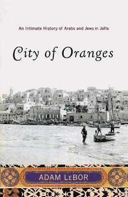 Adam Lebor, Adam LeBor - City of Oranges, Häftad