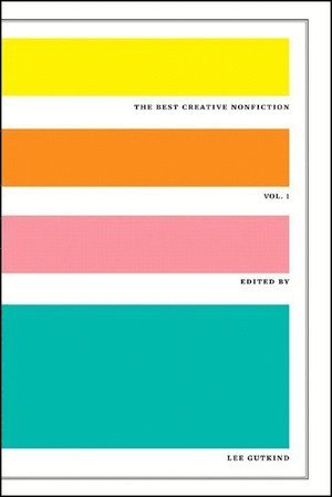 The Best Creative Nonfiction 1