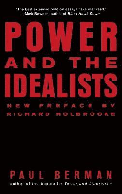 Power and the Idealists 1