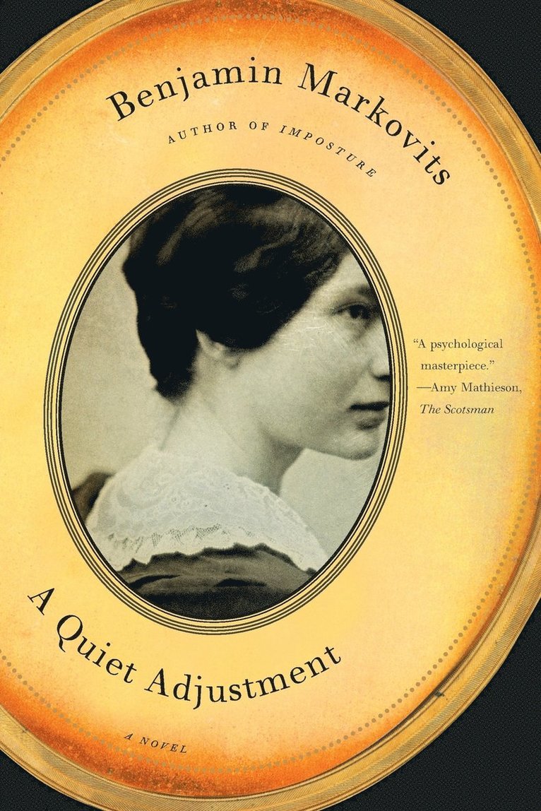 Benjamin Markovits - A Quiet Adjustment, Häftad