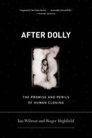 Roger Highfield, Ian Wilmut - After Dolly, Häftad