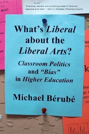 Michael Bérubé - What's Liberal About the Liberal Arts?, Häftad