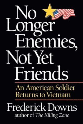 No Longer Enemies, Not Yet Friends 1