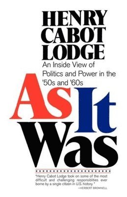 Henry Cabot Lodge, Cabot Lodge, Henry - As It Was, Häftad