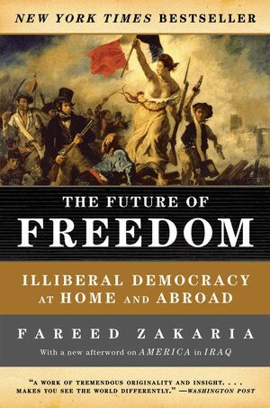 Fareed Zakaria - Future of Freedom, Häftad