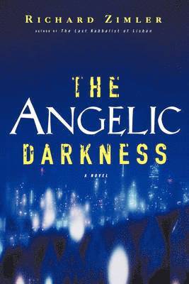 The Angelic Darkness 1