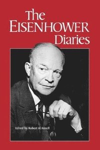 bokomslag The Eisenhower Diaries