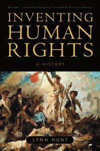bokomslag Inventing Human Rights: A History