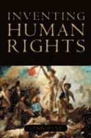 bokomslag Inventing human rights - a history