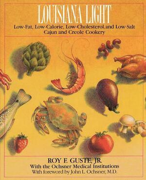 Roy F. Guste Jr., Jr. Guste, Roy F., Roy F. Jr. Guste - Louisiana Light, Häftad
