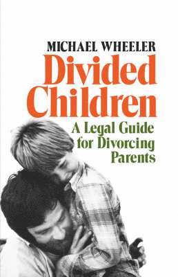 Michael Wheeler - Divided Children, Häftad