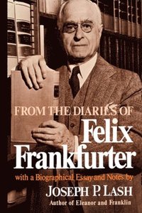 bokomslag From the Diaries of Felix Frankfurter