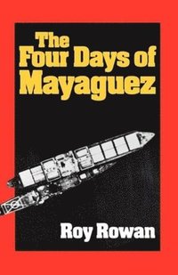 bokomslag The Four Days of Mayaguez