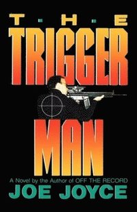 bokomslag The Trigger Man