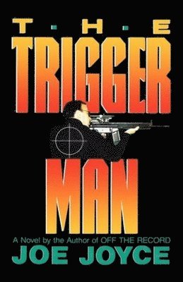 The Trigger Man 1