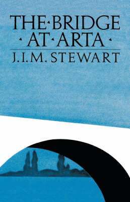 J. I. M. Stewart - Bridge at Arta, Häftad